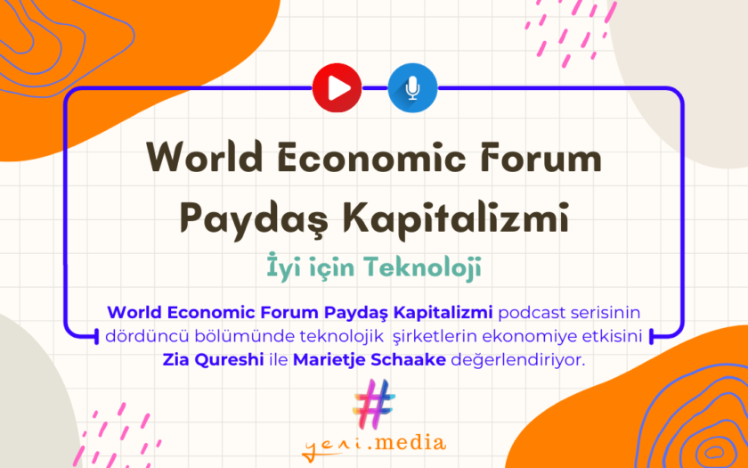 World Economic Forum | Paydaş Kapitalizmi | İyi için teknoloji